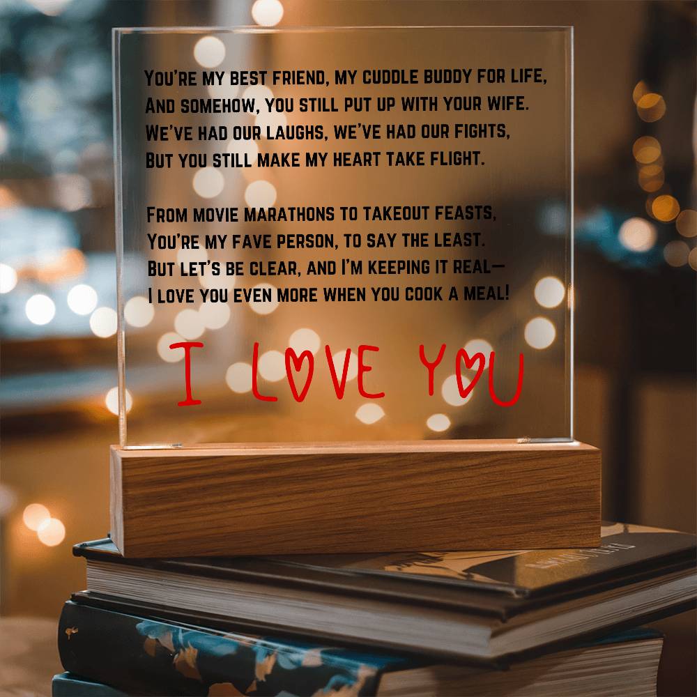 To my Husband - Acrylic w/ LED Light Wood Stand 3