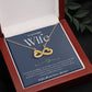 To My Wife - Endless Love Necklace  1