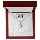 To My Beautiful Wife - Eternal Hope Necklace