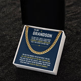 To My Grandson - Cuban Link Chain