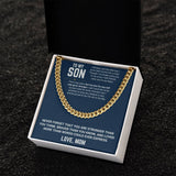 To My Son - Cuban Link Chain 13