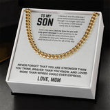 To My Son - Cuban Link Chain 10