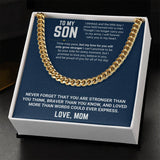 To My Son - Cuban Link Chain 13