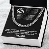 To My Son - Cuban Link Chain 11