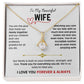 To My Beautiful Wife - I Love You