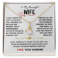 To My Beautiful Wife - Alluring Beauty Necklace 3