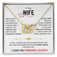 To My Beautiful Wife - I Love You Always & Forever