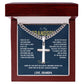 To My Grandson - Cuban Link Chain with Artisan Cross