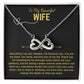 To My Wife - Endless Love Necklace 4