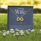 To My Wife - Endless Love Necklace  1