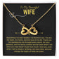 To My Wife - Endless Love Necklace 4