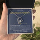 [ALMOST SOLD OUT] To My Beautiful Granddaughter - Forever Love Necklace 2