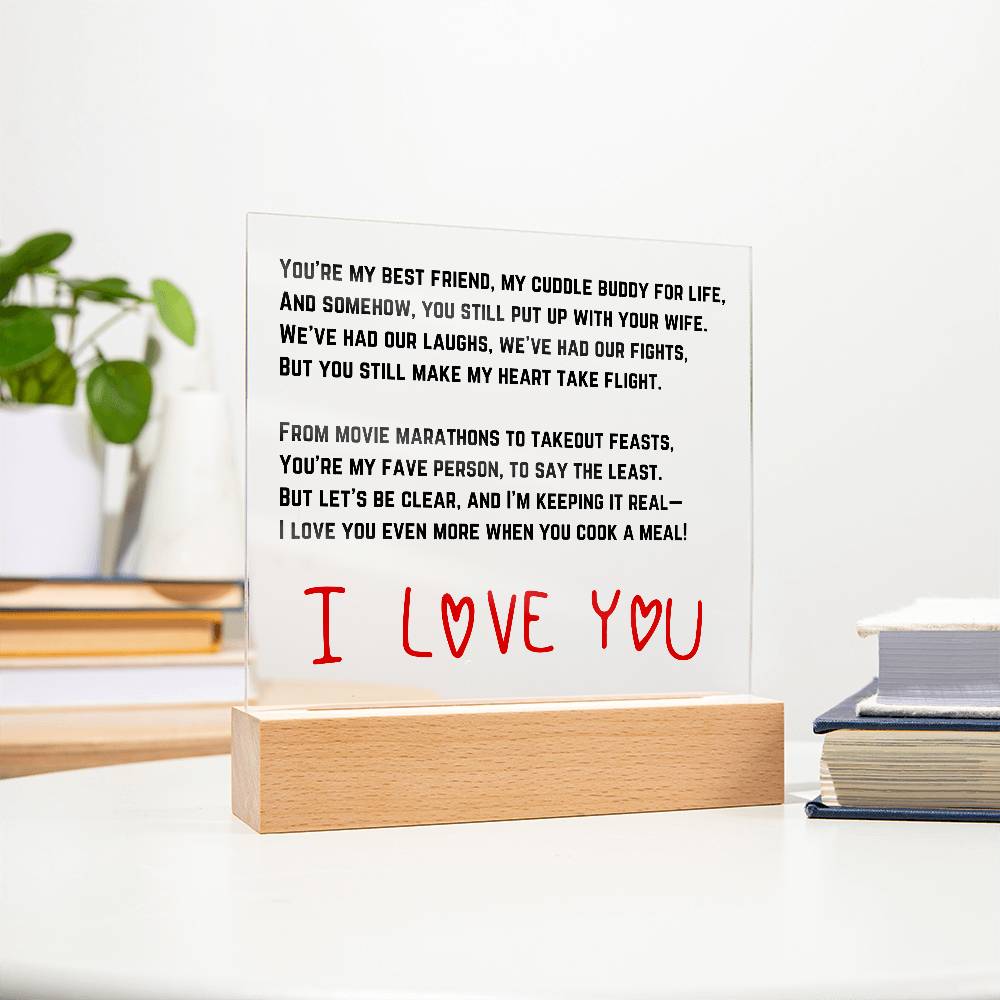 To my Husband - Acrylic w/ LED Light Wood Stand 3
